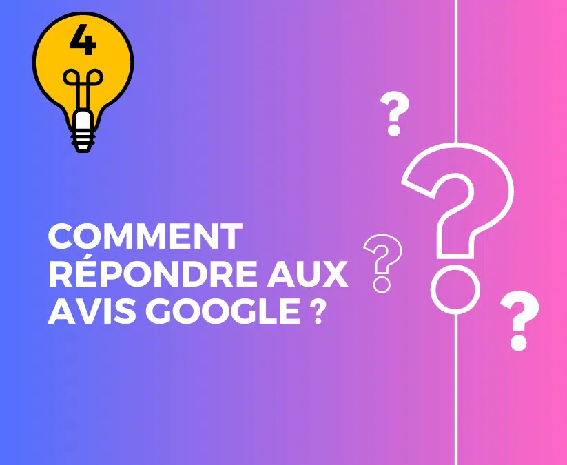 Comment répondre aux avis google pour votre commerce